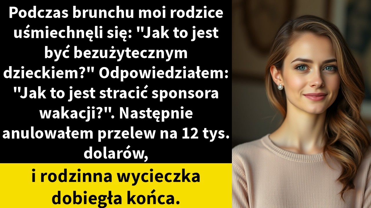 Podczas brunchu moi rodzice uśmiechnęli się: 