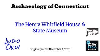 The Henry Whitfield House & State Museum Wealth