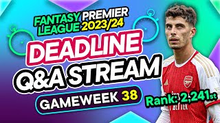 FPL GW38 LIVE DEADLINE STREAM | Loads of Early Team News? 🤔 | Fantasy Premier League 2023/24