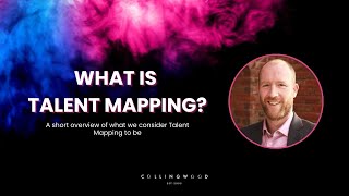 What is Talent Mapping? A Short Overview...
