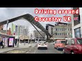 Driving around coventry uk city 