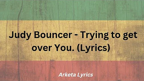 Judy Boucher - Trying to get over you (Video Lyric)