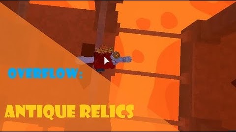 Overflow: Antique Relics [Intermediate Insane] (No Oxygen Tank)