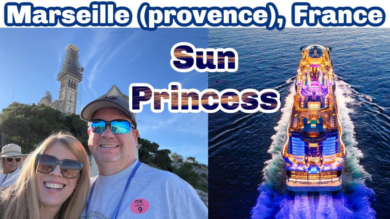 Notre-Dame de la Garde |Marseille, France Princess Excursion | Sanctuary Club & Dining