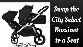 How to change a City Select Bassinet to a Seat