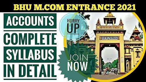 ACCOUNTS COMPLETE SYLLABUS || BHU M.COM ENTRANCE EXAM 2021 || Join Now