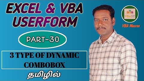 PART 30 - 3 TYPE OF DYNAMIC COMBOBOX IN VBA USERFORM (TAMIL) | Kallanai YT