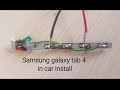 Samsung galaxy tab 4 10.1 tablet in car install