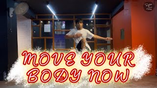 Move Your Body Now | Style Collab Dance Workshop | Ankit Gupta choreography | Rudra Dance Academy