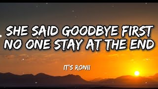 She Said Goodbye First  No One Stay At The End Emotional Rap Song  