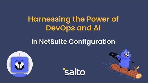 Harnessing the Power of DevOps and AI in NetSuite Configuration