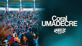 CORAL UMADECRE | JOAO 20 + PRA SEMPRE