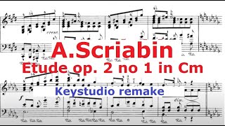 A.Scriabin - Etude op. 2 no 1 in Cm (Keystudio sympho-remake)