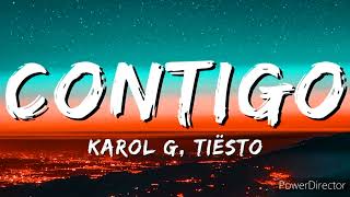 Contigo - Karol G & Tiesto