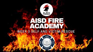 AISD Fire Academy Week 3