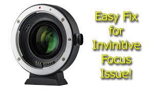 Easy Fix For Viltrox EF-M2 II Infinitive Focus Issue
