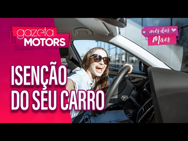 Isenção do seu carro | Exito Isenções | Gazeta Shopping | #mêsdasmães