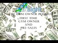 Gym Owner Podcast -  First Time Gym Owner and Presales