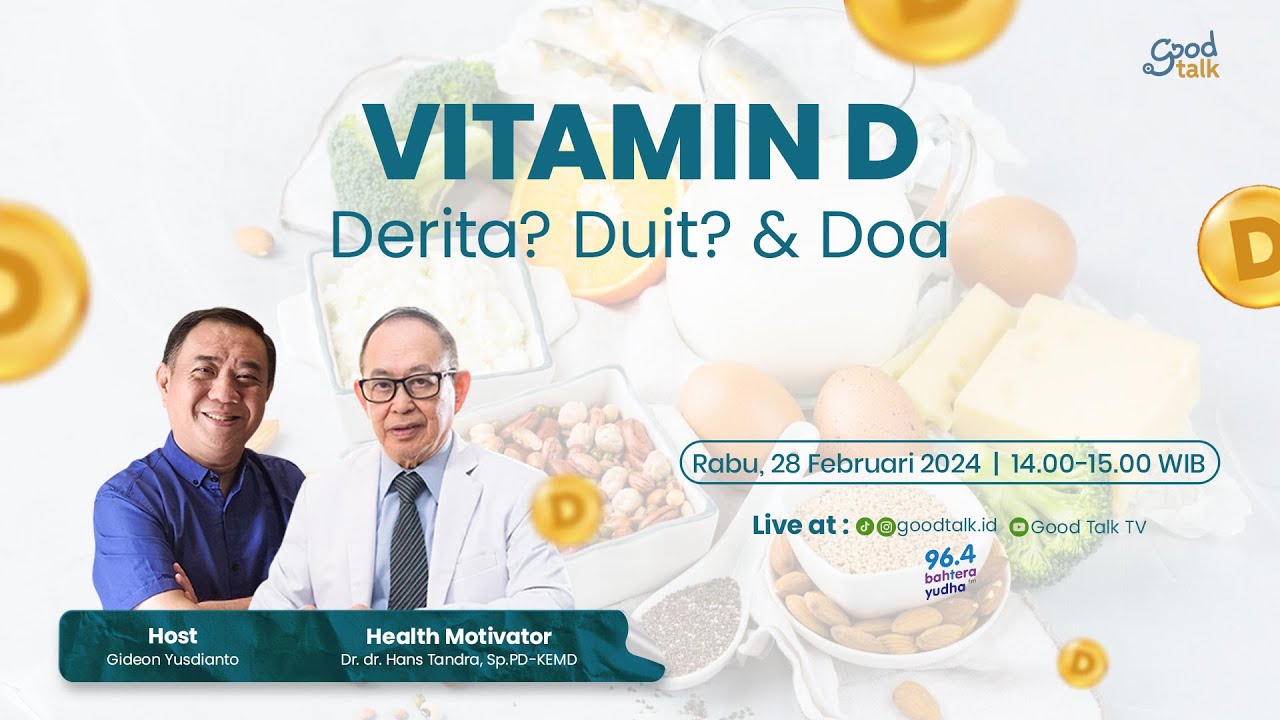 Vitamin D - Derita? Duit? Doa? | Good Talk LIVE