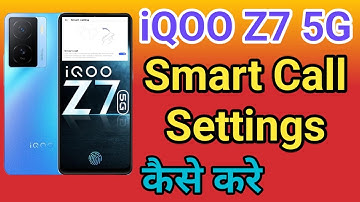 iQOO Z7 5G Automatic Answer Call | How To Smart Call Setting iQOO Z7 5G