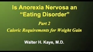 Behaviors of Anorexia Nervosa (Part 1 of 3) YouTube Videos