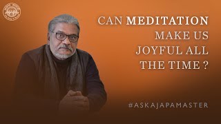 How To Be Calm, Peaceful & Joyful Ajapa Yog Neeraj Goswami