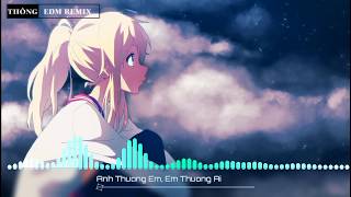 Anh Thương Em, Em Thương Ai Remix - Đinh Tùng Huy ¦ Nhạc trẻ Remix hay nhất 2020