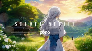 SOLACE ADRIFT　#ambient #ambientmusic #chill #relax #meditation #スヌーズレン #snoezelen