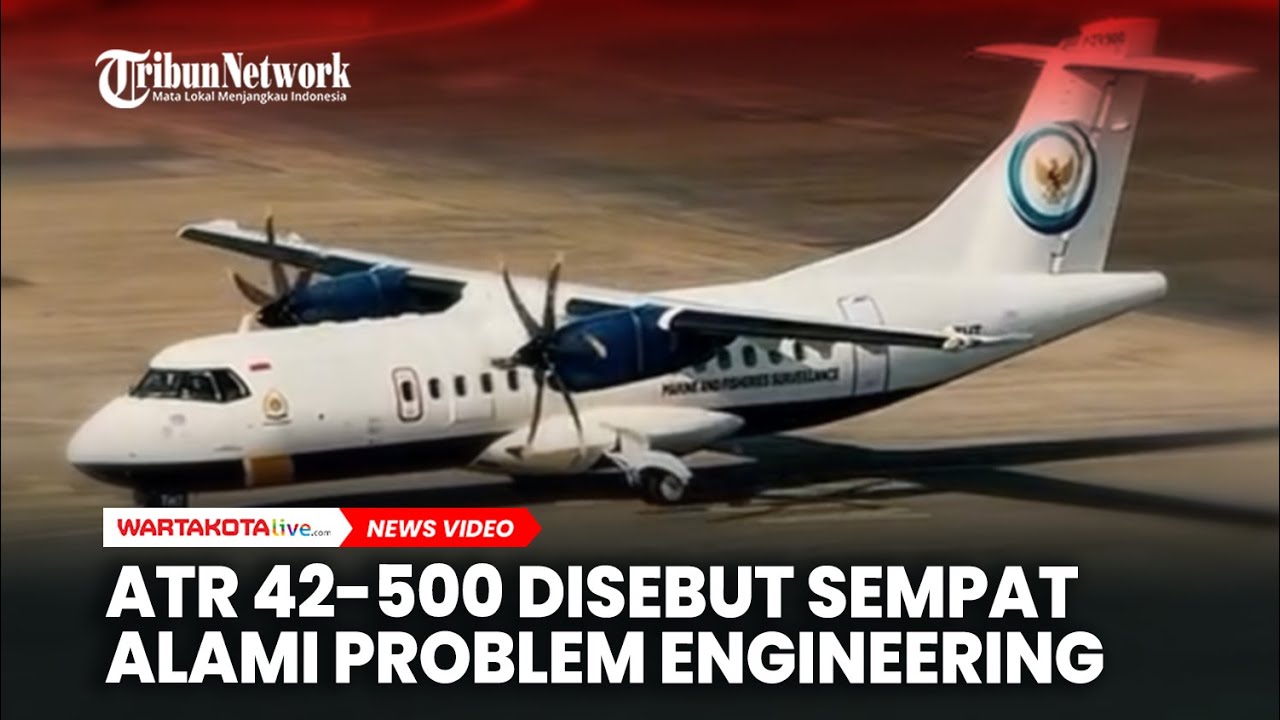 Sebelum Hilang Kontak, ATR 42-500 PK-THT Disebut Sempat Alami Problem Engineering