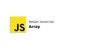 Belajar Javascript - 07 Array