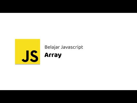 Belajar Javascript - 07 Array