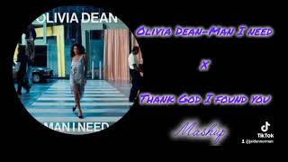 Olivia Deanman I Need X Bigricthank God I Found You tiktok Mashup 2025