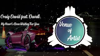 Craig David feat. Duvall - My Heart's Been Waiting For You
