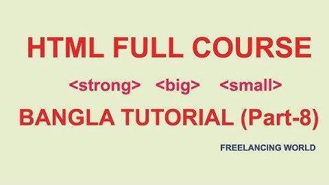 HTML full course Bangla tutorial (part-8)