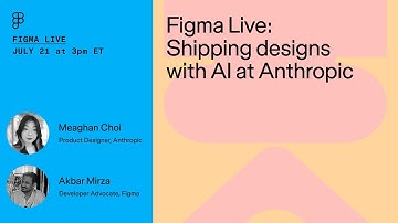 Figma Live: Shipping designs with AI at Anthropic