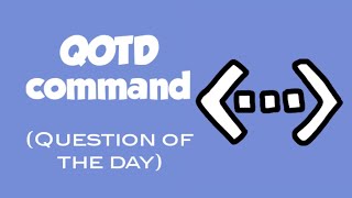 QOTD command | BDFD Tutorials | Question of the day