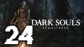 Let's Play Dark Souls Remastered (24) Sen's Fortress