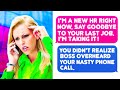Temp HR Manager Wants to Take My Job! She Didn't Realize Boss Overheard Her Phone Call. r/ProRevenge