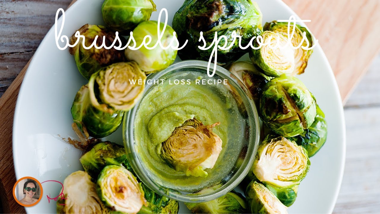 Weight Loss Recipes - How to Roast Brussels Sprouts | Oven Roasted Brussel Sprouts Recipe - YouTube