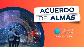 Acuerdos de almas para la evolución de tu espíritu