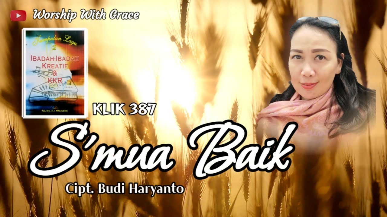 S'MUA BAIK | Cipt. Budi Haryanto | KLIK 387