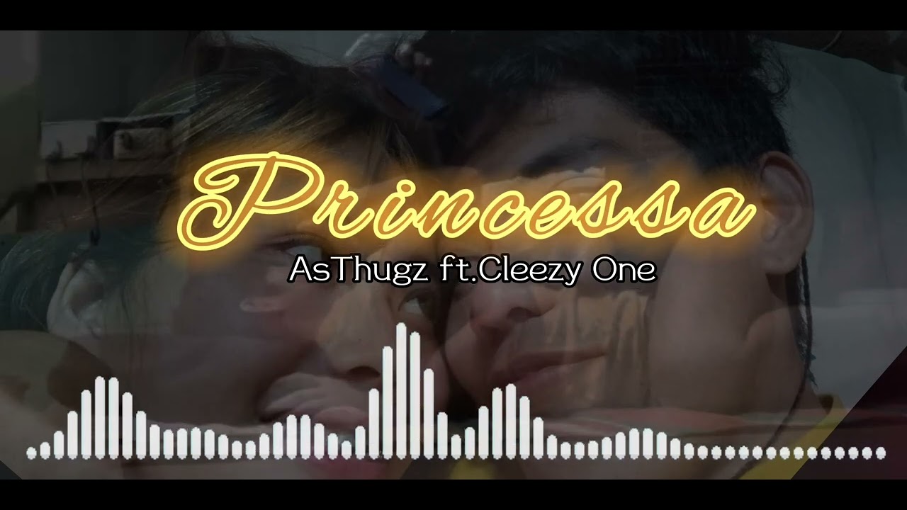 Princessa - AsThugz ft.Cleezy One (prodby: Lc Music Pro) - YouTube