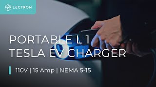 Lectron Portable Level 1 Tesla EV Charger | 110V | 15 Amp | NEMA 5-15