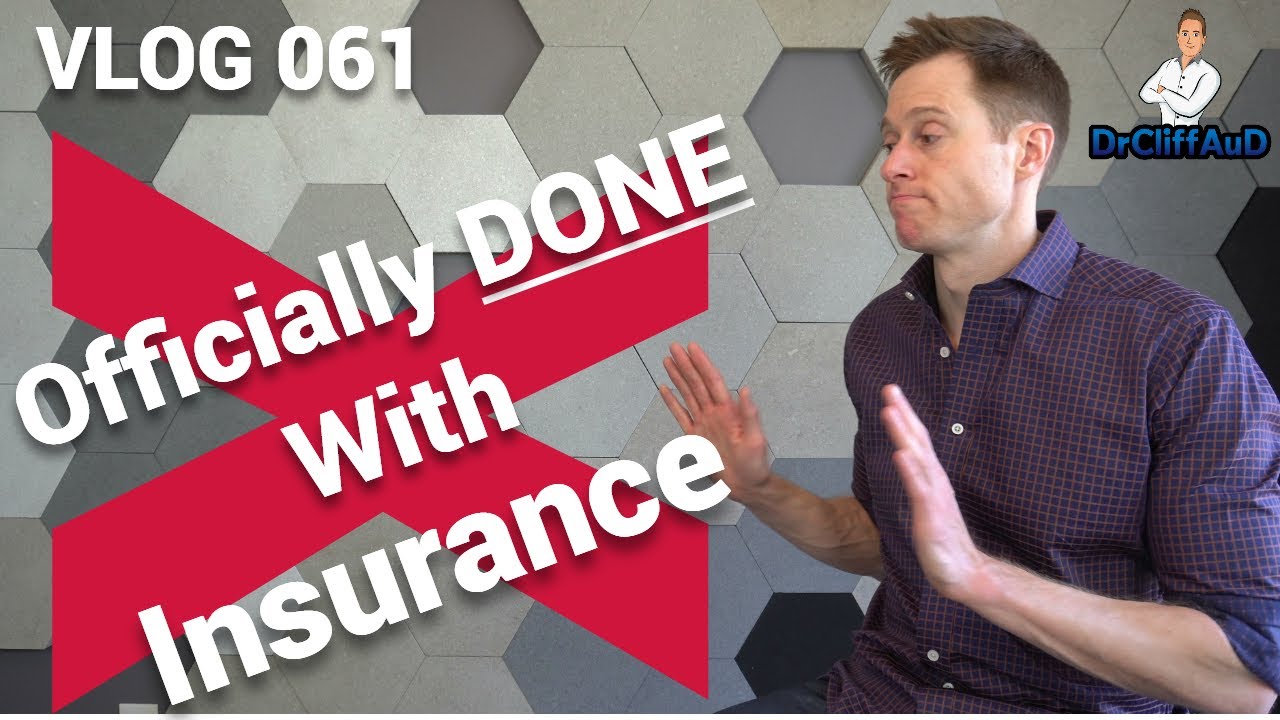 Officially DONE With Hearing Aid Insurance Companies