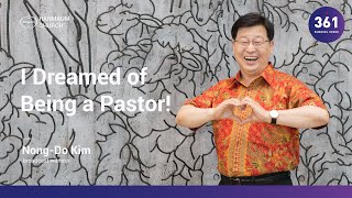 I Dreamed of Being a Pastor! : Nong-Do Kim, Hanmaum Church