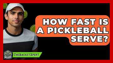 How Fast Is A Pickleball Serve? - The Racket Xpert