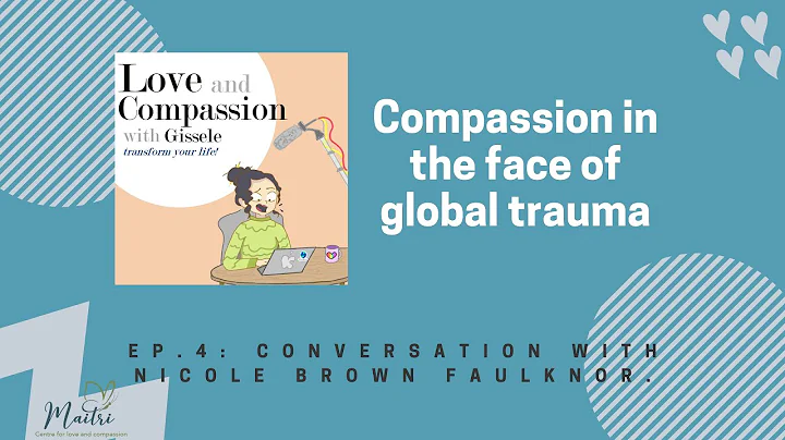 The Love and Compassion Podcast: conversation with...