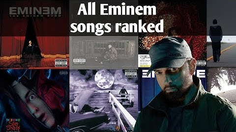 All Eminem Songs Ranked (Worst to Best)