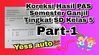 Koreksi Hasil PAS Matematika Semester Ganjil Tingkat Sd Kelas 5 Part-1 @ilmusaya