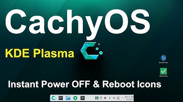 CachyOS - KDE Plasma - Tips for Instant Power off & Reboot icons.